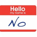 Hello My Name Is No